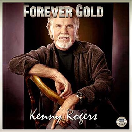 Forever Gold. Kenny Rogers - CD Audio di Kenny Rogers
