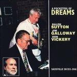 A Pocketful of Dreams - CD Audio di Jim Galloway,Ralph Sutton