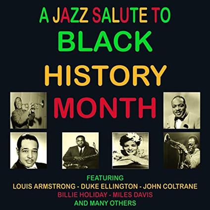 Jazz Salute To Black History Month - CD Audio