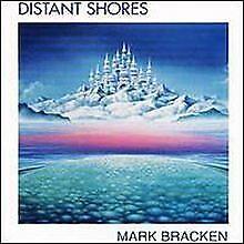 Distant Shores - CD Audio di Mark Bracken