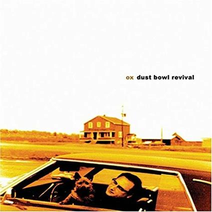 Dust Bowl Revival - CD Audio di Ox