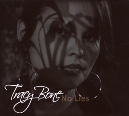 No Lies - CD Audio di Tracy Bone