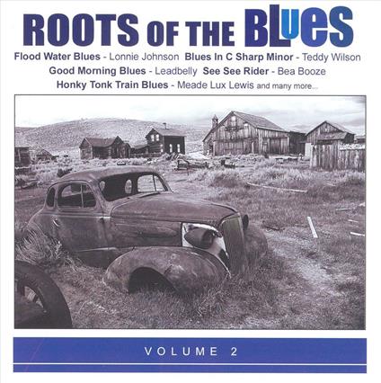 Roots Of The Blues 2 - CD Audio