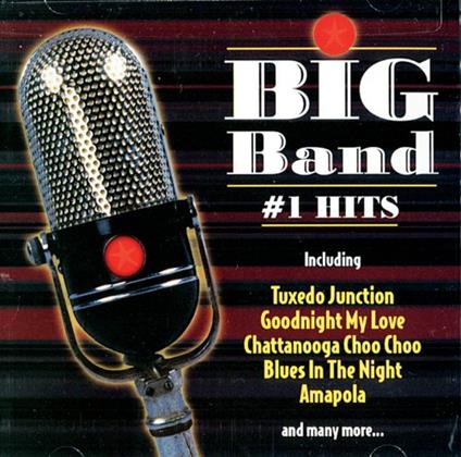 Big Band #1 Hits - CD Audio