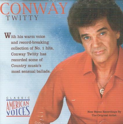 Classic American Voices - CD Audio di Conway Twitty