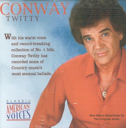 Classic American Voices - CD Audio di Conway Twitty
