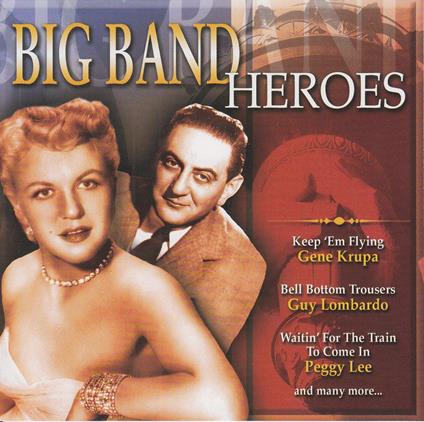Big Band Heroes - CD Audio