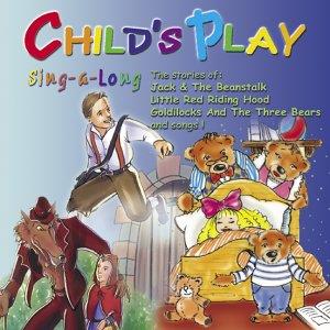 Storytime Sing-A-Long: Child's Play - CD Audio