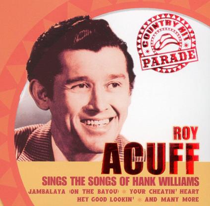 Country Hit Parade - CD Audio di Roy Acuff