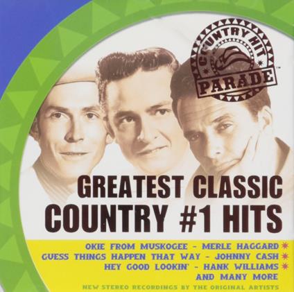 Greatest Classic Country #1 Hits - CD Audio