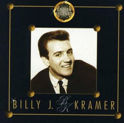 Golden Legends - CD Audio di Billy J. Kramer