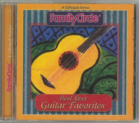 Family Circle: Best Ever Guitar Favorites - CD Audio