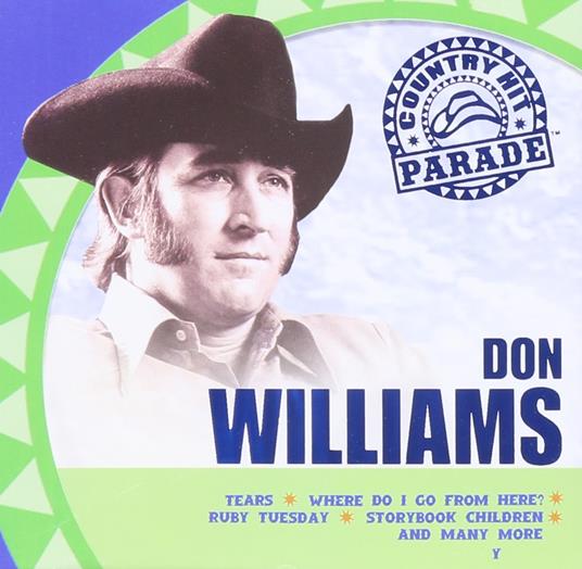 Country Hit Parade - CD Audio di Don Williams