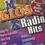 Quality Kids. Kids Mix: Radio Hits