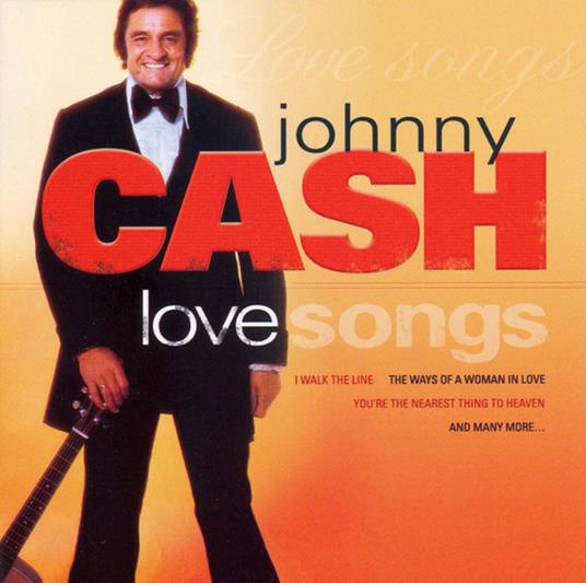 Love Songs - CD Audio di Johnny Cash