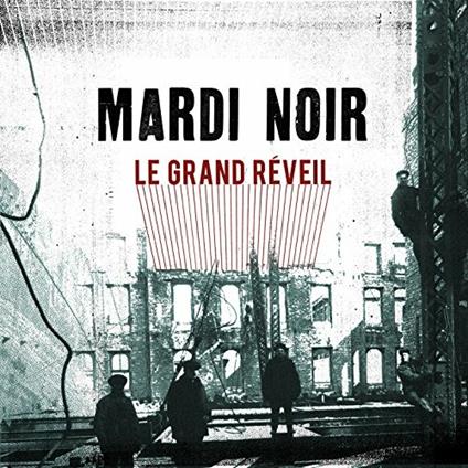 Le grand reveil - Vinile LP di Mardi Noir