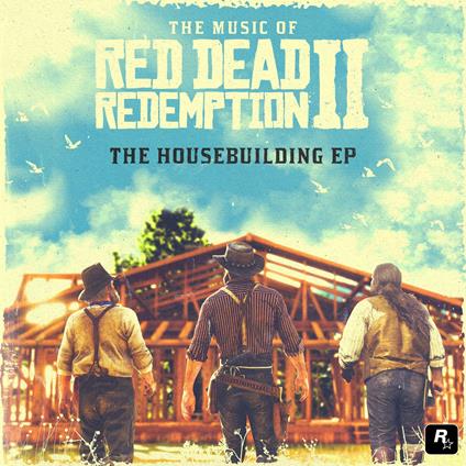 Red Dead Redemption II - Housebuilding (Colonna Sonora) - Vinile LP