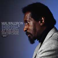 CD Stardust & Starlight: Live at the Jazz Showcase Mal Waldron