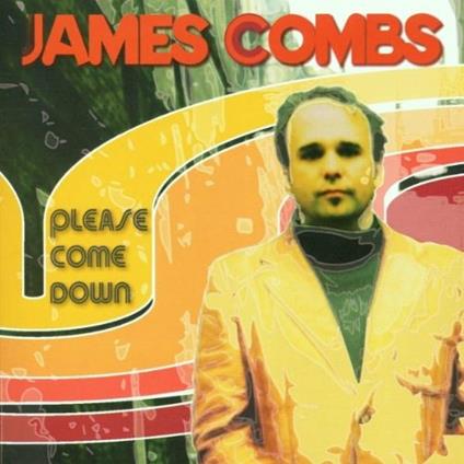 Please Come Down - CD Audio di James Combs