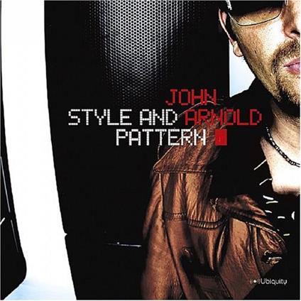 Style And Pattern - Vinile LP di John Arnold