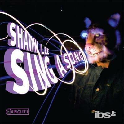 Sing a Song - CD Audio di Shawn Lee