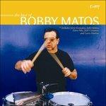 Best Of - CD Audio di Bobby Matos