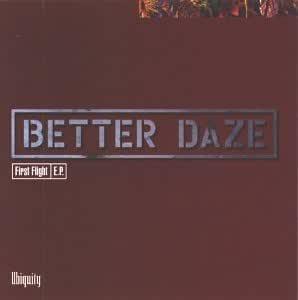First Flight Ep - Vinile LP di Better Daze
