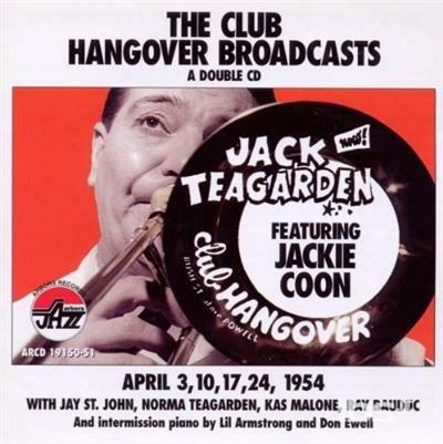 Club Hangover Broadcasts - CD Audio di Jack Teagarden