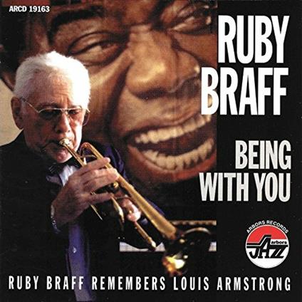 Being with You - CD Audio di Ruby Braff