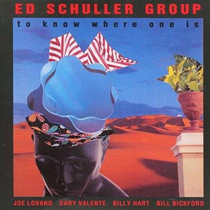 To Know Where - CD Audio di Ed Schuller