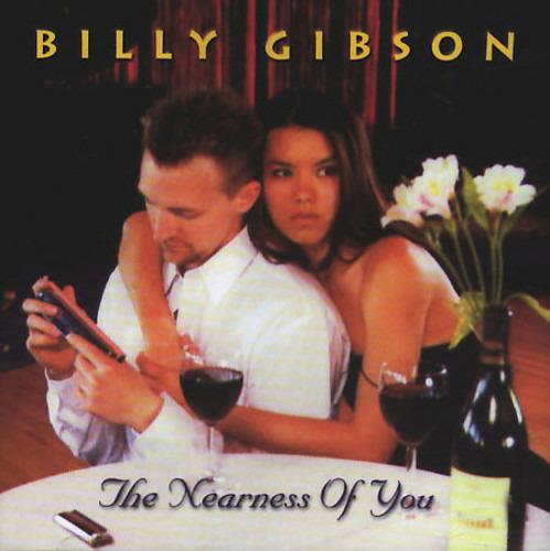 Nearness of You - CD Audio di Billy Gibson
