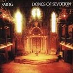 Dongs of Sevotion - Vinile LP di Smog