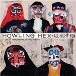 All Night Fox - Vinile LP di Howling Hex