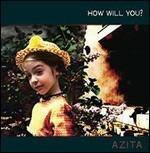 How Will You? - Vinile LP di Azita