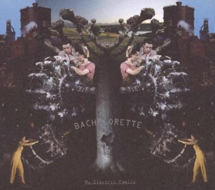 My Electric Family - CD Audio di Bachelorette