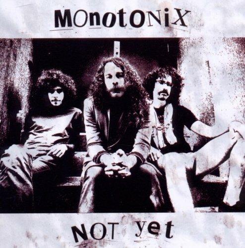 Not Yet - CD Audio di Monotonix