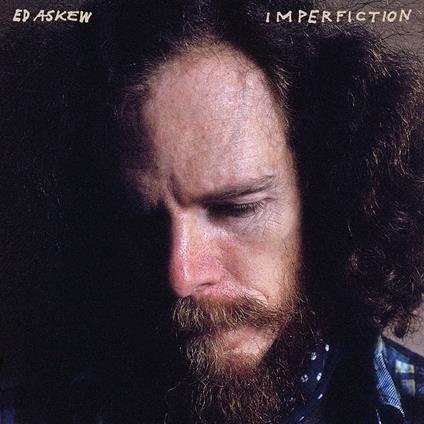 Imperfection - Vinile LP di Ed Askew