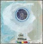 Neverendless - CD Audio di Cave