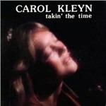 Takin the Time - CD Audio di Carol Kleyn