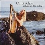 Return of the Silkie - Vinile LP di Carol Kleyn