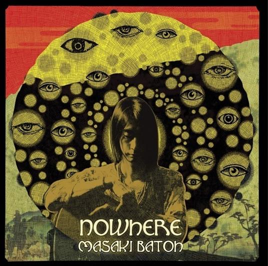 Nowhere - Vinile LP di Masaki Batoh
