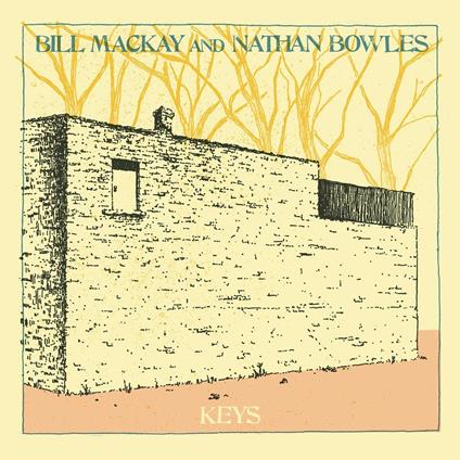 Keys - Vinile LP di Nathan Bowles,Bill MacKay