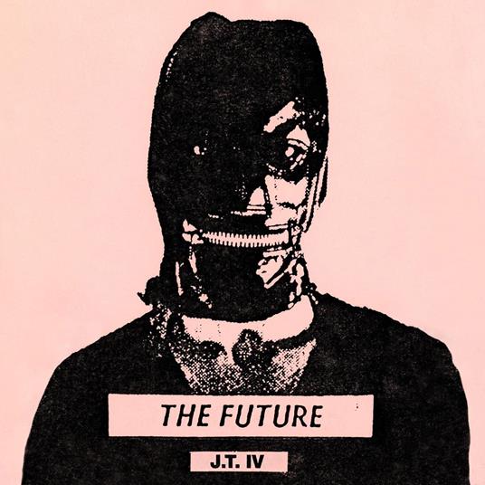 The Future - Vinile LP di JT IV