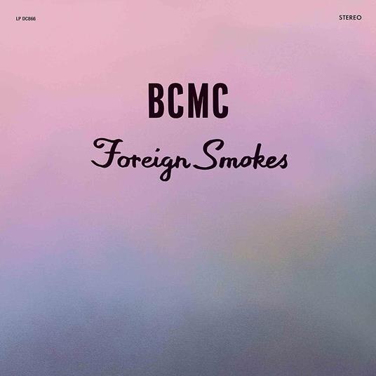 Foreign Smokes - Vinile LP di BCMC