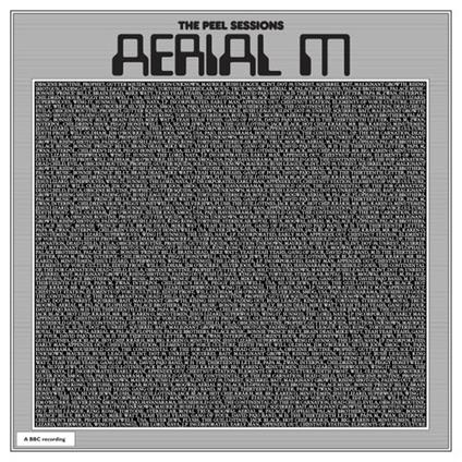 The Peel Sessions - Vinile LP di Aerial M