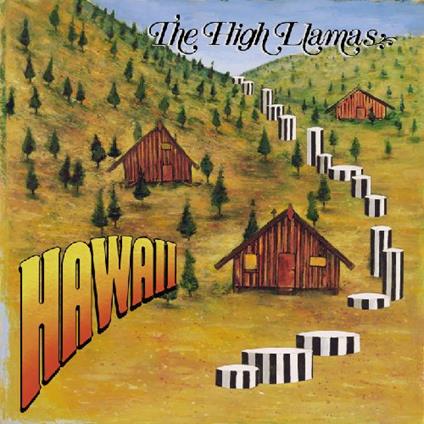 Hawaii - Vinile LP di High Llamas