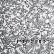 Undercurrents
