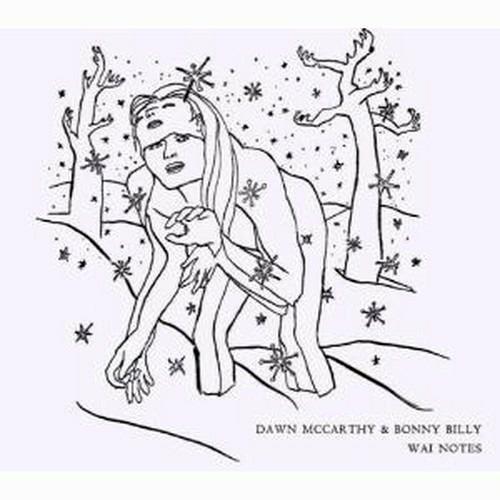Wai Notes - CD Audio di Dawn McCarthy,Bonny Billy