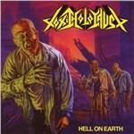 Hell on Earth - CD Audio di Toxic Holocaust