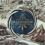 Call of the Mastodon - CD Audio di Mastodon